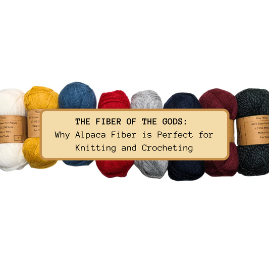 The Fiber of The Gods: Why Alpaca Fiber is Perfect for Knitting and Crocheting