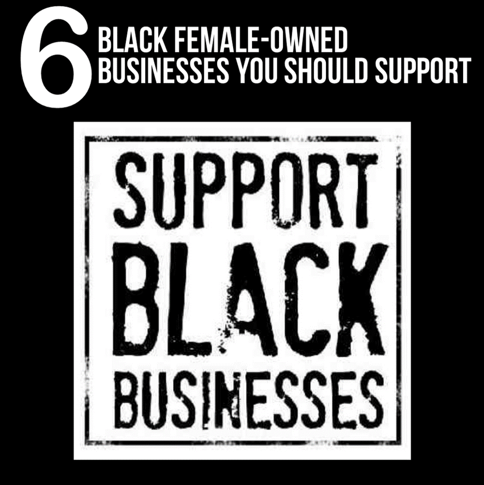 6 Black Female-Owned Eco Businesses You Should Support